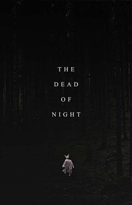 Глухая ночь (The Dead of Night) 2021 года смотреть онлайн бесплатно в отличном качестве. Постер