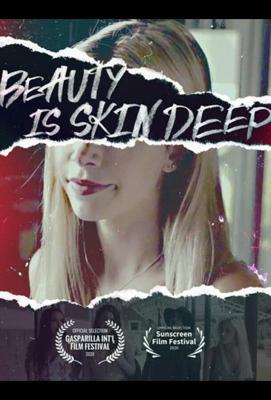 Красота обманчива / Beauty is Skin Deep (2021) смотреть онлайн бесплатно в отличном качестве