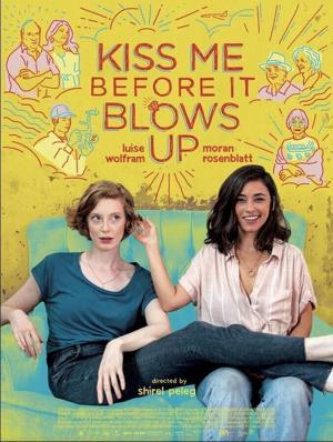 Кошерный поцелуй / Kiss Me Before It Blows Up (2020) смотреть онлайн бесплатно в отличном качестве