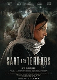 Cемена террора / Saat des Terrors (2018) смотреть онлайн бесплатно в отличном качестве