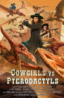 Ковбойши против птеродактилей / Cowgirls vs. Pterodactyls (2021) смотреть онлайн бесплатно в отличном качестве