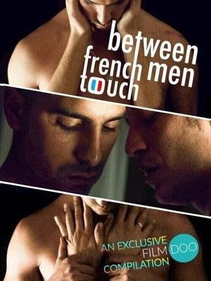 Французское прикосновение: между мужчинами / French Touch: Between Men (2019) смотреть онлайн бесплатно в отличном качестве