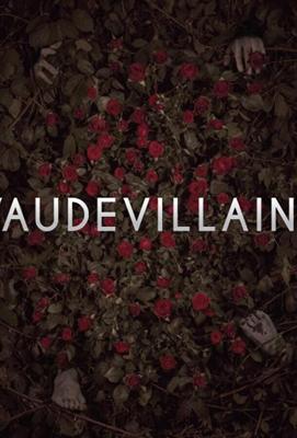 Злодейский водевиль / Vaudevillains (2019) смотреть онлайн бесплатно в отличном качестве