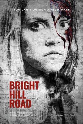 Брайт-Хилл роуд / Bright Hill Road (2020) смотреть онлайн бесплатно в отличном качестве