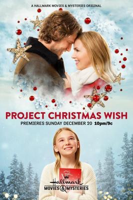 Проект "Рождественское желание" / Project Christmas Wish (2020) смотреть онлайн бесплатно в отличном качестве