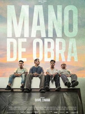 Рабочая сила / Mano de obra (2019) смотреть онлайн бесплатно в отличном качестве