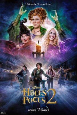 Фокус-покус 2 / Hocus Pocus 2 (2022) смотреть онлайн бесплатно в отличном качестве