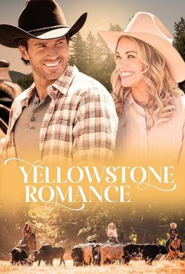 Романтика Йеллоустоуна / Yellowstone Romance (2022) смотреть онлайн бесплатно в отличном качестве