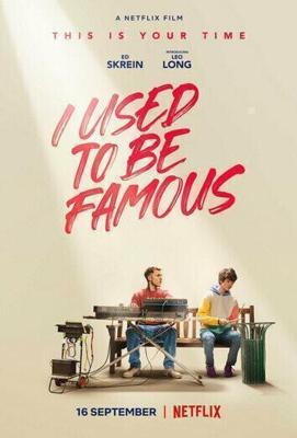 Я был знаменит / I Used to Be Famous (2022) смотреть онлайн бесплатно в отличном качестве