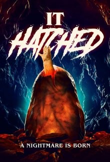 Он вылупился / It Hatched (2021) смотреть онлайн бесплатно в отличном качестве