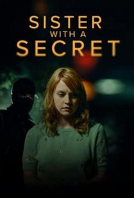 Тайна моей сестры / Sister with a Secret (2022) смотреть онлайн бесплатно в отличном качестве