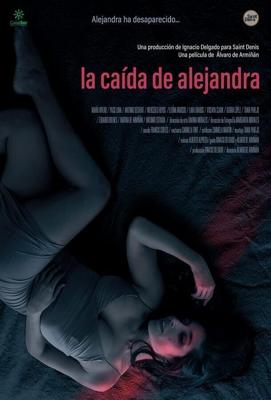 Падение Алехандры / La caída de Alejandra (2022) смотреть онлайн бесплатно в отличном качестве