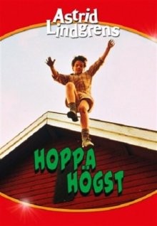 Кто выше! / Hoppa högst (1989) смотреть онлайн бесплатно в отличном качестве