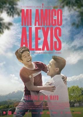 Мой друг Алексис (Mi Amigo Alexis) 2019 года смотреть онлайн бесплатно в отличном качестве. Постер