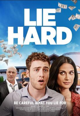 Ври по полной / Lie Hard (2022) смотреть онлайн бесплатно в отличном качестве