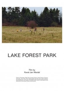 Парк Лейк-Форест / Lake Forest Park (2021) смотреть онлайн бесплатно в отличном качестве