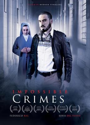 Невозможные преступления / Crímenes Imposibles (2019) смотреть онлайн бесплатно в отличном качестве