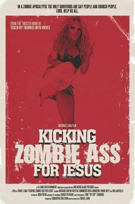 Ожившие мертвецы в Далласе / Kicking Zombie Ass for Jesus (2017) смотреть онлайн бесплатно в отличном качестве