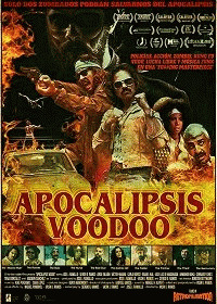 Вуду Апокалипсис (Apocalipsis Voodoo) 2018 года смотреть онлайн бесплатно в отличном качестве. Постер