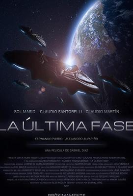 Последняя фаза (La Última Fase (The Final Phase)) 2019 года смотреть онлайн бесплатно в отличном качестве. Постер