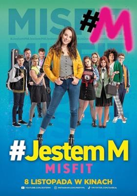 Я - М. Мисфит / #Jestem M. Misfit (2019) смотреть онлайн бесплатно в отличном качестве