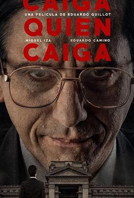 Терпящий неудачу / Caiga quien caiga (2018) смотреть онлайн бесплатно в отличном качестве