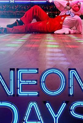 Неоновые дни / Neon Days (2019) смотреть онлайн бесплатно в отличном качестве