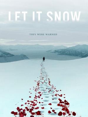 Пусть идёт снег / Let It Snow (2020) смотреть онлайн бесплатно в отличном качестве