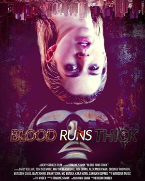 Кровные узы / Blood Runs Thick (2018) смотреть онлайн бесплатно в отличном качестве