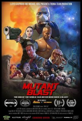 Прорыв мутантов / Mutant Blast (2018) смотреть онлайн бесплатно в отличном качестве