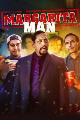 Маргаритамен / The Margarita Man (2019) смотреть онлайн бесплатно в отличном качестве