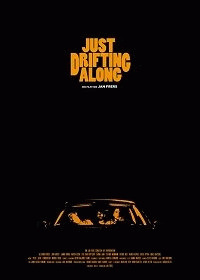 Плывя по течению / Just Drifting Along (2018) смотреть онлайн бесплатно в отличном качестве