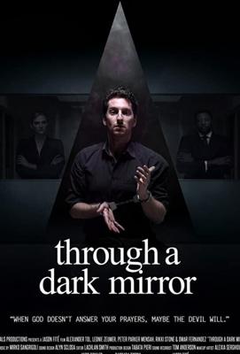 Сквозь тёмное зеркало / Through a Dark Mirror (2019) смотреть онлайн бесплатно в отличном качестве