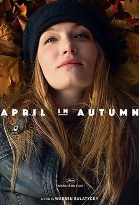 Осенняя Эйприл / April in Autumn (2018) смотреть онлайн бесплатно в отличном качестве