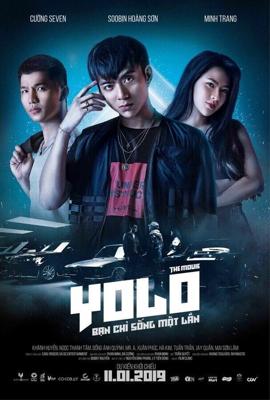 YOLO. Фильм / YOLO - Ban Chi Sông Môt Lân (2019) смотреть онлайн бесплатно в отличном качестве