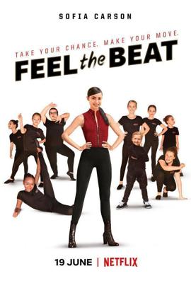 Чувствуй ритм/Почувствуй ритм / Feel the Beat (2020) смотреть онлайн бесплатно в отличном качестве