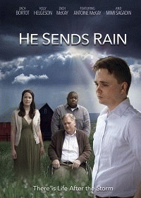 Он посылает дождь / He Sends Rain (2017) смотреть онлайн бесплатно в отличном качестве