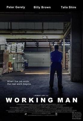 Работяга / Working Man (2020) смотреть онлайн бесплатно в отличном качестве