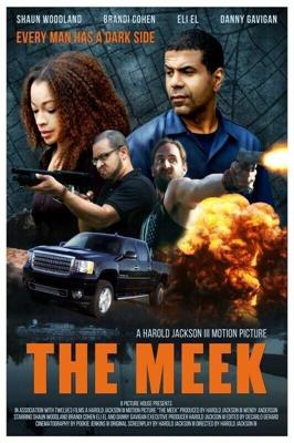 Смиренный / The Meek (2017) смотреть онлайн бесплатно в отличном качестве