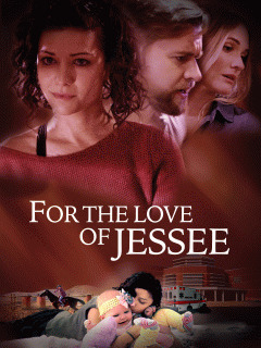 Всё ради Джесси / For the Love of Jessee (2020) смотреть онлайн бесплатно в отличном качестве