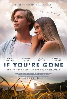 Если ты уйдешь / If You're Gone (2019) смотреть онлайн бесплатно в отличном качестве