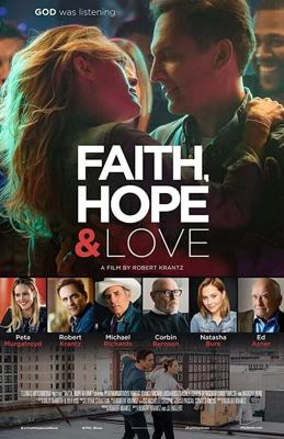 Вера, надежда и любовь / Faith, Hope & Love (2019) смотреть онлайн бесплатно в отличном качестве