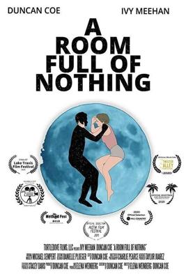 В пустой комнате (A Room Full of Nothing) 2019 года смотреть онлайн бесплатно в отличном качестве. Постер