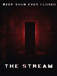 Поток / The Stream (2017) смотреть онлайн бесплатно в отличном качестве