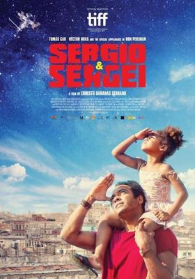 Серхио и Сергей (Sergio & Serguéi) 2017 года смотреть онлайн бесплатно в отличном качестве. Постер