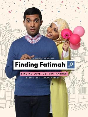 В поисках Фатимы / Finding Fatimah (2017) смотреть онлайн бесплатно в отличном качестве