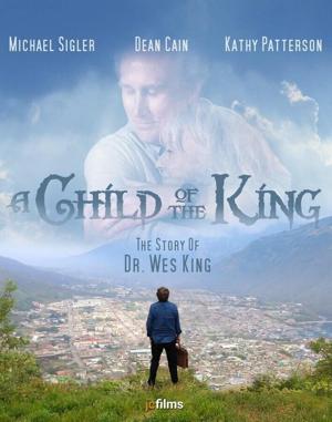 Дитя Кинга (A Child of the King) 2019 года смотреть онлайн бесплатно в отличном качестве. Постер