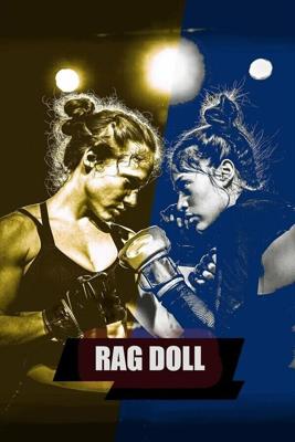 Тряпичная кукла / Rag Doll (2020) смотреть онлайн бесплатно в отличном качестве