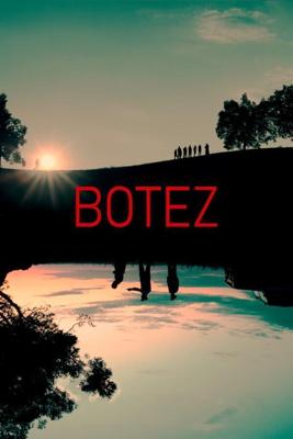 Ботез / Botez (2019) смотреть онлайн бесплатно в отличном качестве