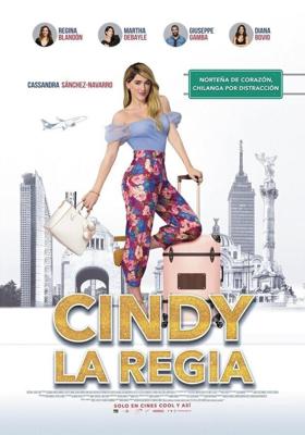 Королевишна Синди / Cindy La Regia (2020) смотреть онлайн бесплатно в отличном качестве